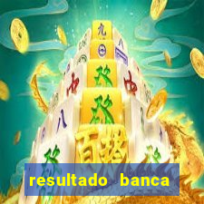 resultado banca sonho real